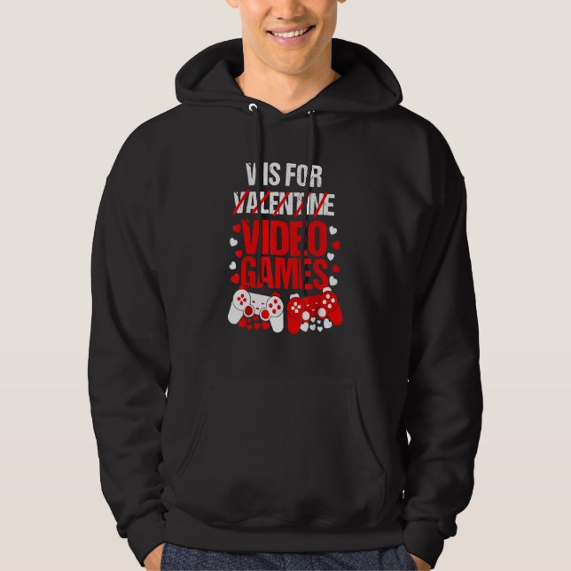 V Is For Valentine Video Games Hoodie (Vorderseite)