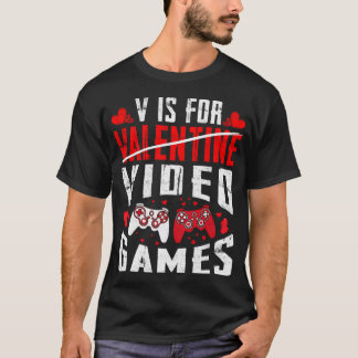 V is for Video Games Funny Gamer Boys Kids Valenti T-Shirt