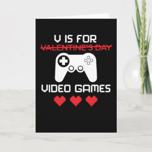 V is for Video Games Funny Valentines Gamer Men Karte