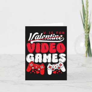 V is for video Games Funny Valentinstag Gamer Bo Karte