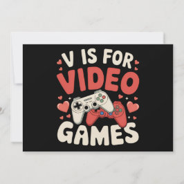 V is for video Games Funny Valentinstag Gamer Einladung