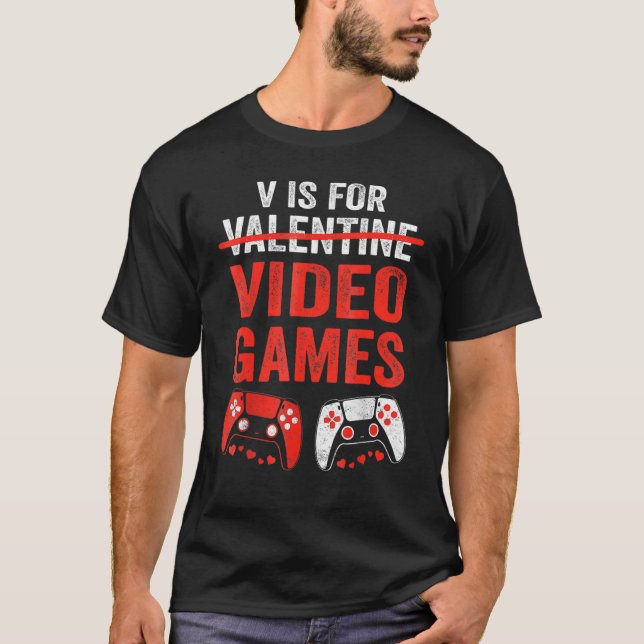 V Is For Video Games  Valentines Day Gamer Boy Men T-Shirt (Vorderseite)