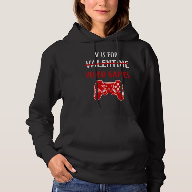 V Is For Video Games Valentines Day Gamer Boys Men Hoodie (Vorderseite)