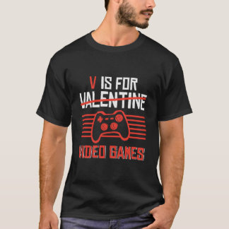 V ist für den Tag der Videospiele Gamer T-Shirt