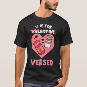 V ist für verdrehten Valentinstag PACU CRNA Kranke T-Shirt