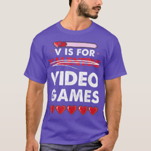 V ist für Video Game Valentine Gamer Herzen T-Shirt