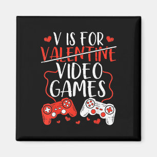 V ist für Video-Spiele Valentinstag Gamer Valentin Magnet