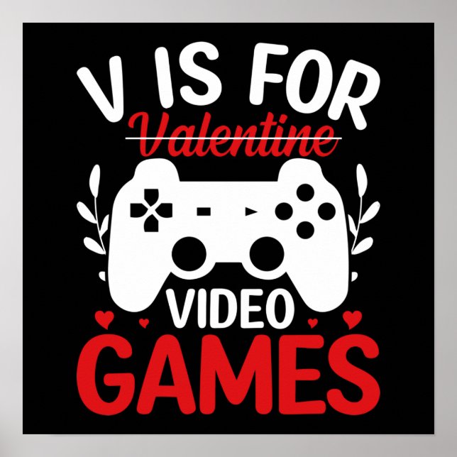 V ist für Videospiele mit Valentine Crossed Out Poster (Vorne)