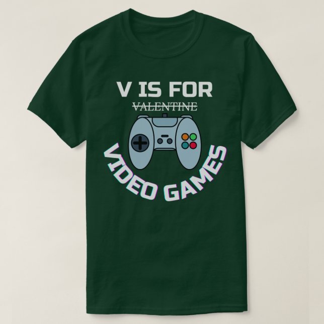 V ist für Videospiele T-Shirt (Design vorne)