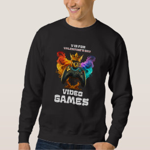V ist für Videospiele - Valentinstag Sweatshirt