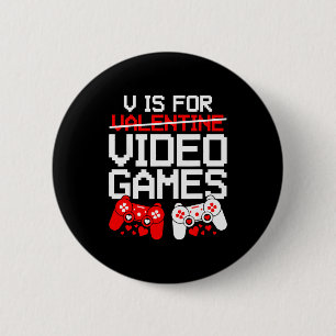 V steht für lustige Valentinstag-Videospiele Gamer Button