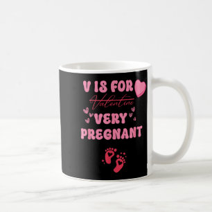 V steht für Valentinstag Schwangerschaft Kaffeetasse