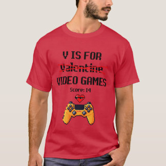 V steht für Videospiele Gamer Valentinstag Geschen T-Shirt