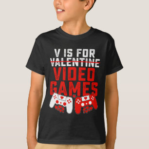V steht für Videospiele Gaming Gamer Valentinstag T-Shirt