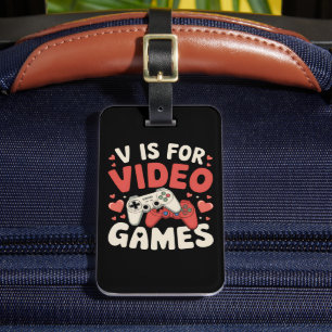 V steht für Videospiele Lustiger Valentinstag Game Gepäckanhänger
