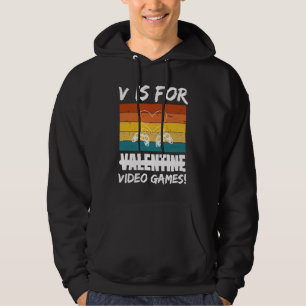 V steht für Videospiele Valentinstag für Gamer Hoodie