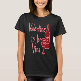 V steht für Vino Wein Glas Flaschenschild Wein ist T-Shirt
