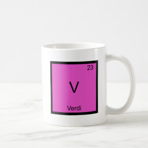 V - Verdi Lustiges T-Shirt zum Chemie-Element-Symb Tasse