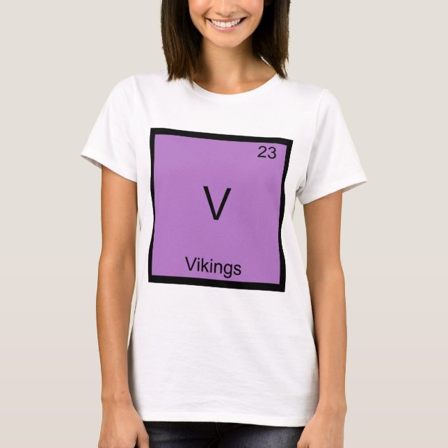V - Vikings Funny Element Chemistry Symbol T-Shirt (Vorderseite)