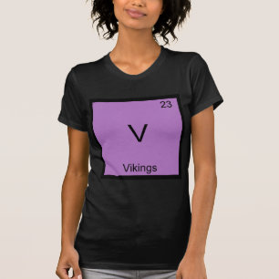 V - Vikings Funny Element Chemistry Symbol T-Shirt