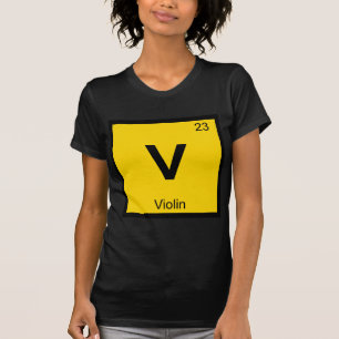 V - Violinenmusik Chemie Periodensystem Symbol T-Shirt