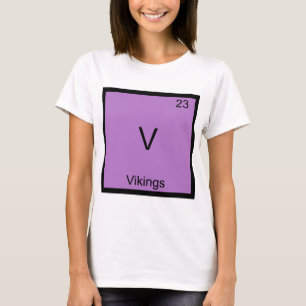V - Wikinger Lustiges Element Chemie Symbol T-Shir T-Shirt