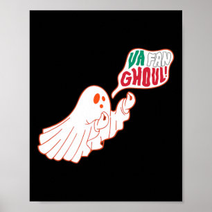 Va Fan Ghoul Funny Italian Ghost Halloween Italien Poster