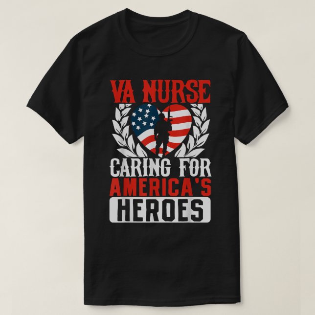 Va Nurse Americas Heros Merica US Flag Patriot Vet T-Shirt (Design vorne)