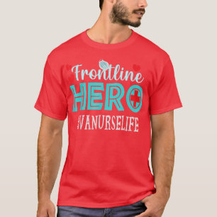 Va Nurse Frontline HeroWorkers Wertschätzung Fraue T-Shirt