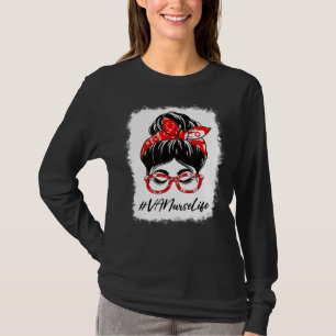 Va Nurse gebleicht Messy Bun Aufwertungstag für W T-Shirt