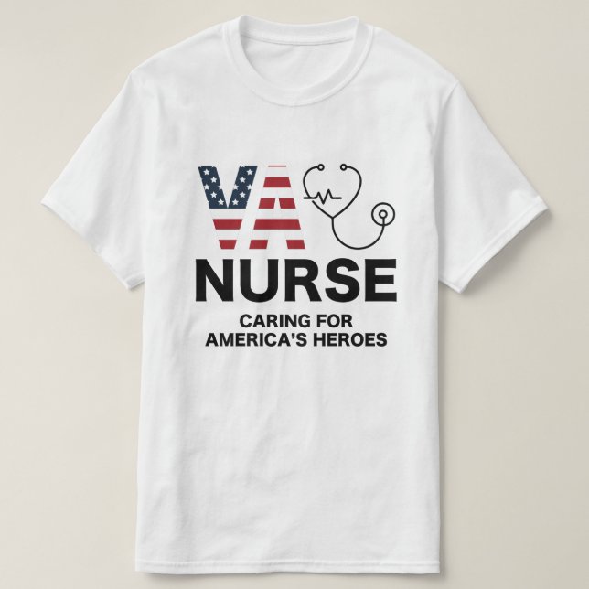 VA Nurse. Gekümmert für Amerikas Helden T-Shirt (Design vorne)