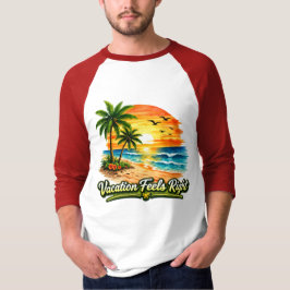 Vacation Feels Right Raglan Baseball Shirt USA