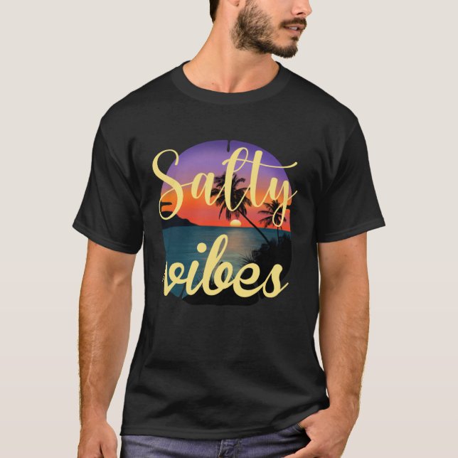 Vacation Salty Vibes Relaxing Beach Sunset For Sum T-Shirt (Vorderseite)