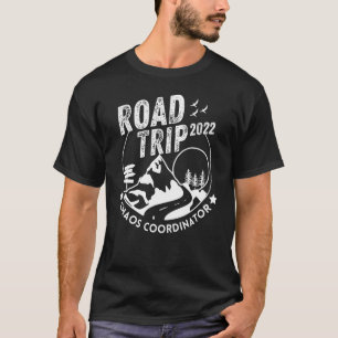Vacay Family Road Trip 2022 Chaos-Koordinator T-Shirt