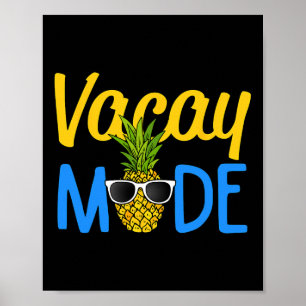 Vacay Mode Ananas Funny Family Vacation Beach H Poster