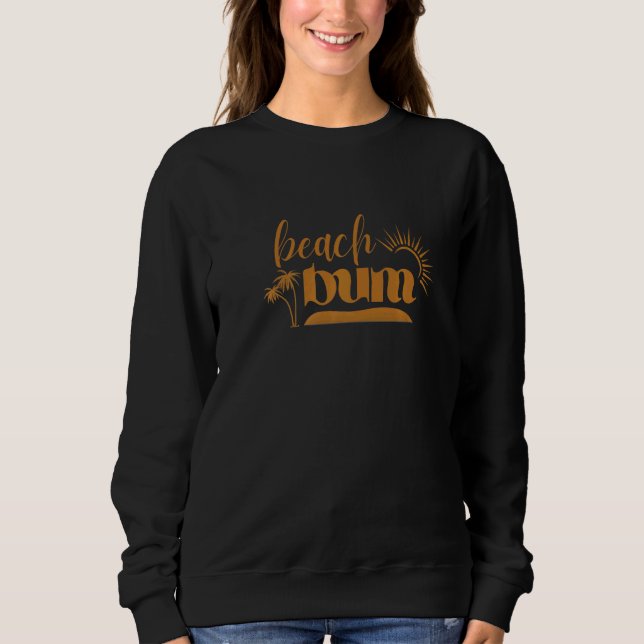 Vacay Mode Beach Bum Summer Vibes  Sunshine Summer Sweatshirt (Vorderseite)
