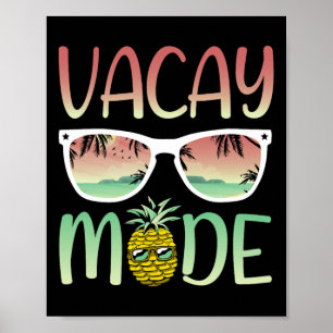 Vacay Mode Funny Ananas mit Stümpfen im Vacay-Modu Poster