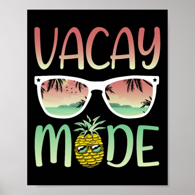 Vacay Mode Funny Ananas mit Stümpfen im Vacay-Modu Poster (Vorne)