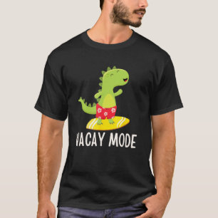 Vacay Mode Funny Family Sommerurlaub Niedlich Dino T-Shirt