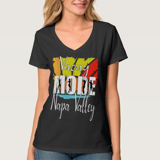Vacay Mode Napa Valle 1 T-Shirt (Vorderseite)