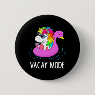 Vacay Mode Niedlich Unicorn Familienurlaub Geschen Button