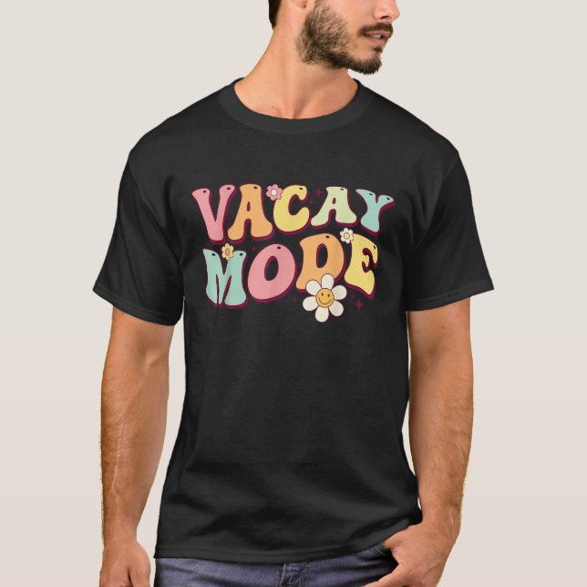Vacay Mode Retro Groovy Funny Family Holiday Men W T-Shirt (Vorderseite)