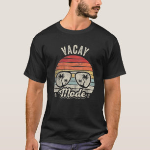 Vacay Mode Sommer Vintag Retro Beach Urlaub Su T-Shirt