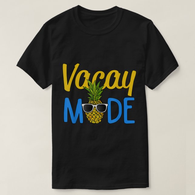 Vacay Mode | Tropical Pineapple Summer Vibes T-Shirt (Design vorne)