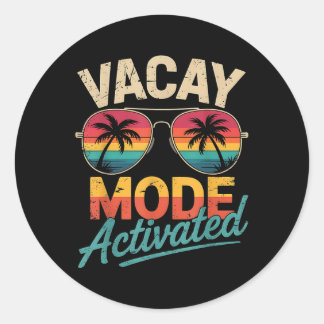 Vacay-Modus aktiviert Shirt Sommerurlaub Runder Aufkleber