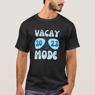 Vacay-Modus Niedlicher Urlaub Sommerreise Fahrt we T-Shirt