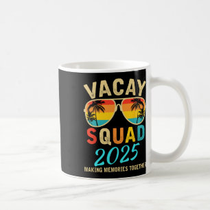 Vacay Squad 2025 Sommerurlaub Familienfreunde Tr Kaffeetasse