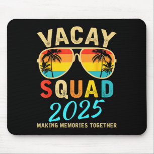Vacay Squad 2025 Sommerurlaub Familienfreunde Tr Mousepad
