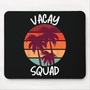 Vacay Squad Sommerferien Familienurlaub Reise Pa Mousepad
