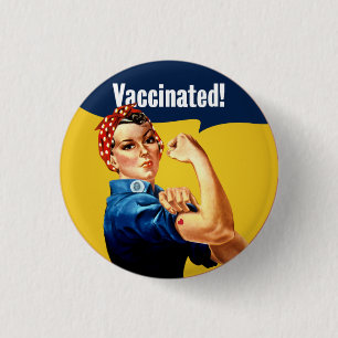Vaccated Rosie the Riveter Button w/ heart